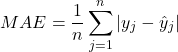 \[MAE = \frac{1}{n}\sum_{j=1}^n|y_j-\hat{y}_j|\]